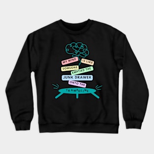 Brain Mess Crewneck Sweatshirt